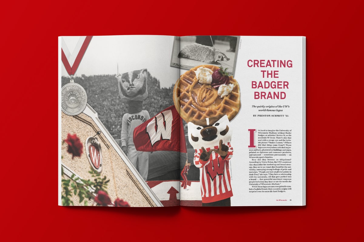 A spread from On Wisconsin Magazine for a story titled 'Creating the Badger Brand', depicting a collage of UW branded items including the Field House crest, Numen Lumen, Bucky Badger, a real badger, a UW Crest branded waffle and the motion W, among other examples.